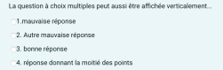 Question à choix multiple affichée verticalement